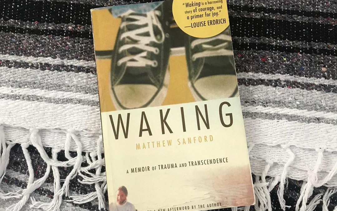 August Book Club: Waking by Matthew Sanford