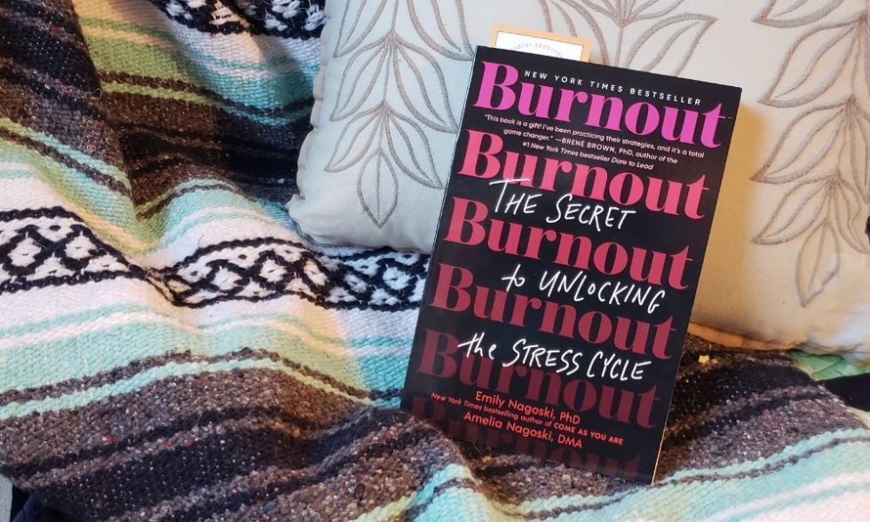 burnout unlocking the stress cycle