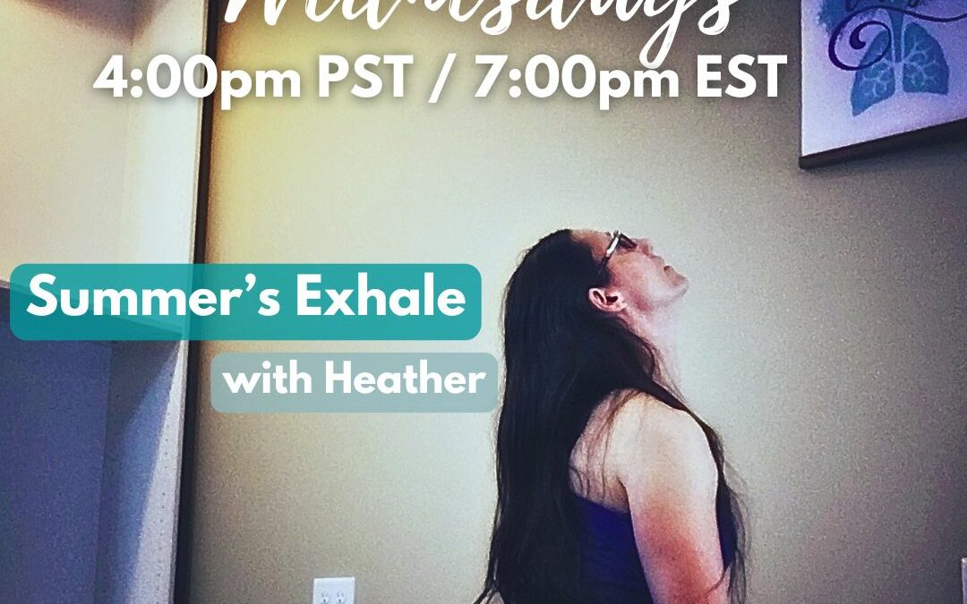 Summer’s Exhale- Kripalu with Heather