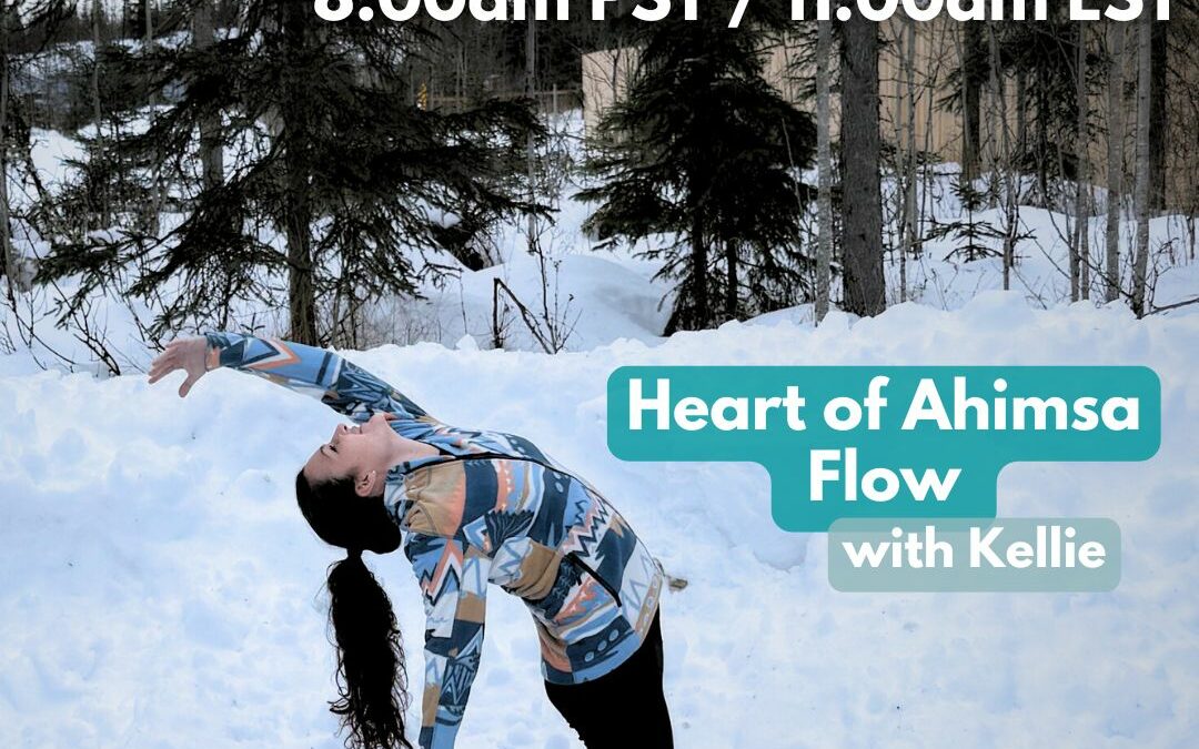 Heart of Ahimsa Flow with Kellie